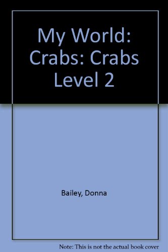 Crabs (My World) (9780431003153) by Chris Butterworth