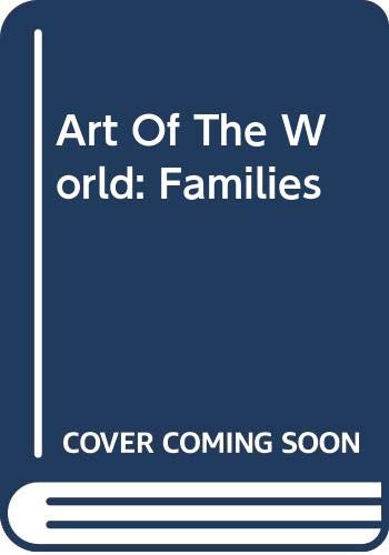 9780431006468: Art Of The World: Families
