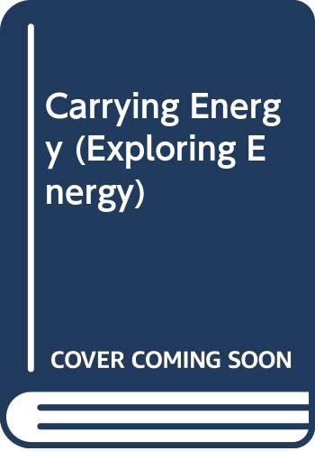 Exploring Energy: Carrying Energy (9780431007748) by [???]