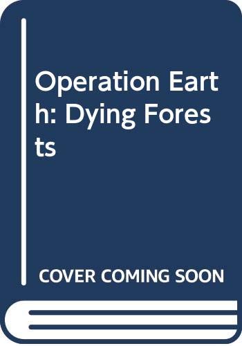 9780431007878: Operation Earth: Dying Forests