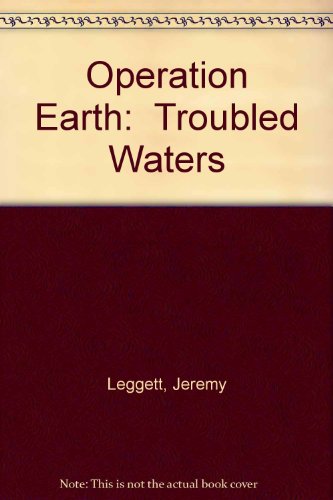 9780431007915: Troubled Waters (Operation Earth)
