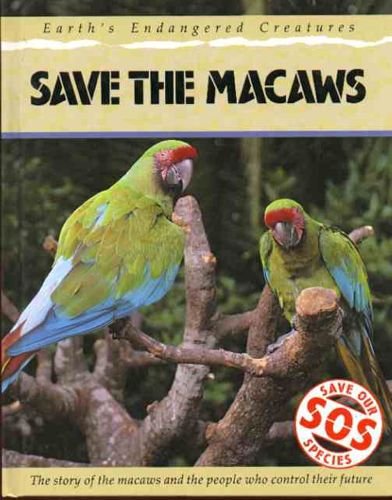 SOS: Macaw (SOS) (9780431008196) by Bailey, Jill