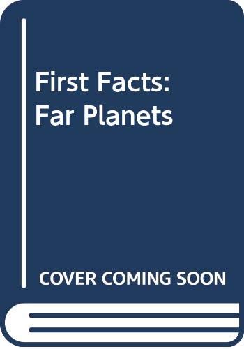 The Far Planets (First Facts) (9780431009049) by Donna Bailey