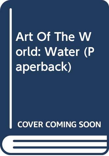 9780431009858: Water Through the Eyes of Artists (Art of the World)