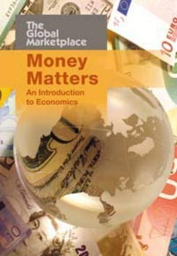 Beispielbild fr Money Matters : An Introduction to Economics zum Verkauf von Buchpark