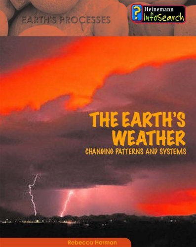 Imagen de archivo de The Earth's Weather (Earth's Processes) a la venta por AwesomeBooks