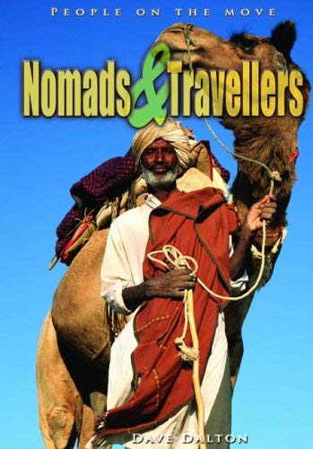 Imagen de archivo de Nomads and Travellers (People on the Move) a la venta por WorldofBooks