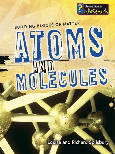 9780431014326: Atoms and Molecules (Building Blocks of Matter)