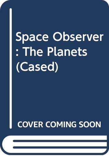 The Planets (Space Observer) (9780431014593) by Tesar, Jenny