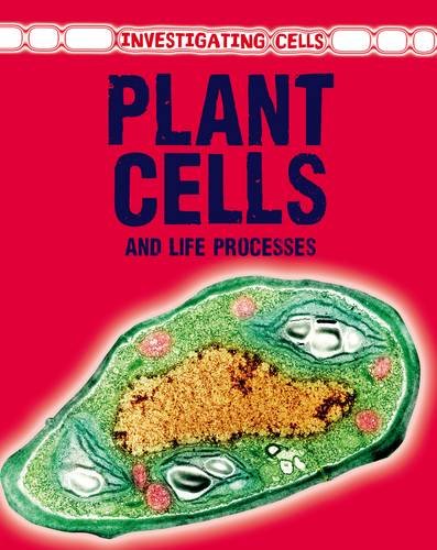 9780431014951: Plant Cells and Life Processes