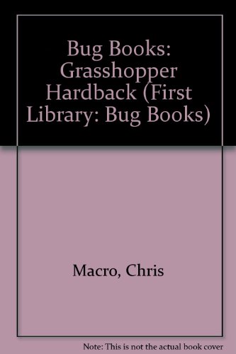9780431016900: Bug Books: Grasshopper (Heinemann First Library)