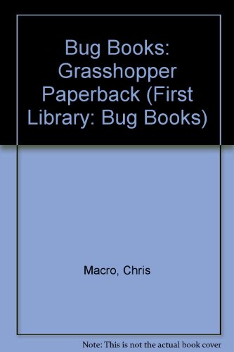 9780431016986: Grasshopper (Bug Books)