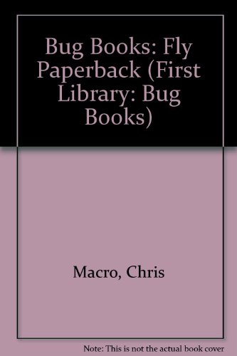 Bug Books: Fly (Bug Books) (9780431017112) by Hartley, Karen; Taylor, Philip; Macro, Chris