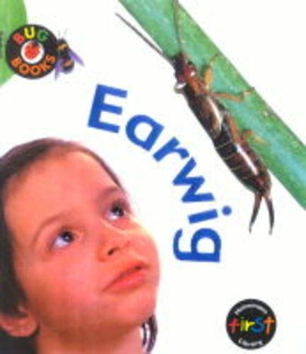 Bug Books: Earwig (Bug Books) (9780431017204) by Chris Macro