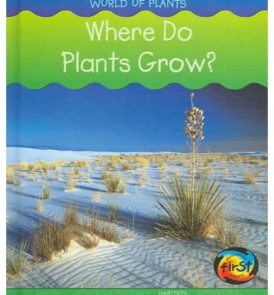 9780431018058: HYE World of Plants: Where do Plants Grow HB