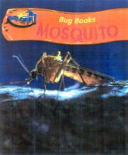 Take-off! Bug Books: Mosquito (Take-off! Bug Books) (9780431018201) by K. Hartley; C. Macro; P. Taylor; J. Bailey