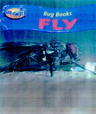 Take-off! Bug Books: Fly (Take-off! Bug Books) (9780431018263) by Hartley, K.; Macro, C.; Taylor, P.; Bailey, J.