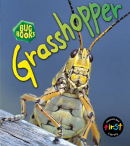 Beispielbild fr Grasshopper (Bug Books) (Bug Books) zum Verkauf von MusicMagpie