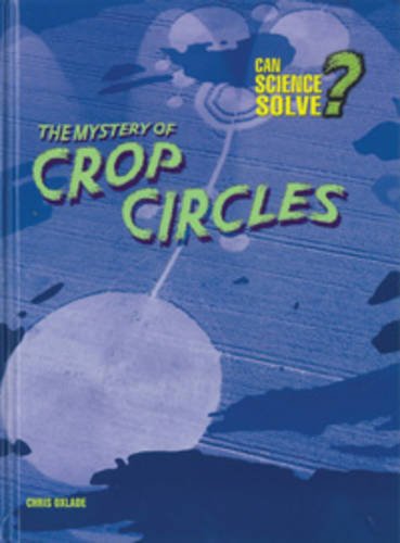 9780431019130: Mystery of Crop Circles (Can Science Solve?)