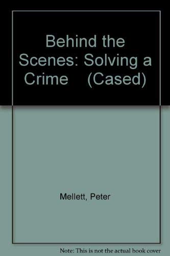 Stock image for Solving a Crime (Behind the Scenes) for sale by HPB-Red