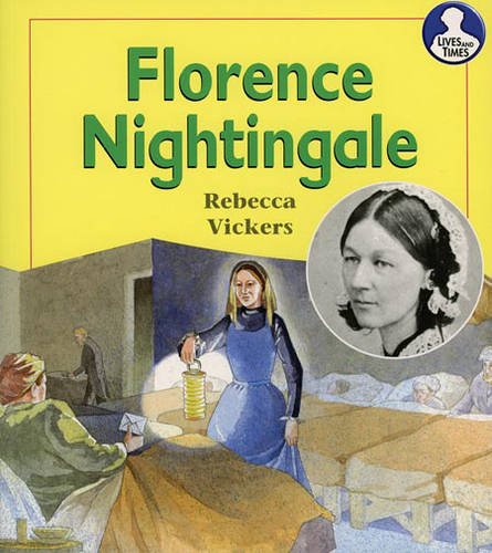 Lives and Times: Florence Nightingale (Big Books) (9780431023335) by Wendy Lynch