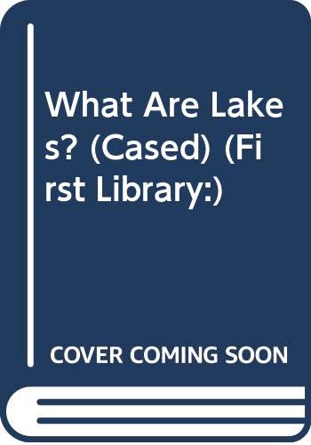 9780431023601: What Are Lakes? (Cased)