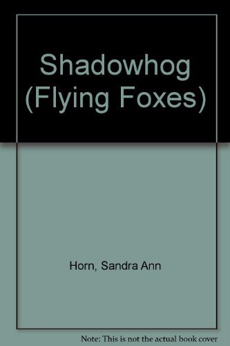9780431024134: Flying Foxes: Shadowhog