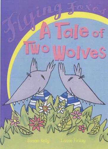 9780431024196: A Tale of Two Wolves