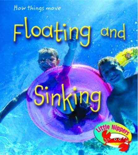 Floating and Sinking at the Beach (Little Nippers: How Do Things Move) (Little Nippers: How Do Things Move) (9780431024257) by Sue Barraclough