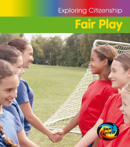 Fair Play (Young Explorer: Exploring Citizenship) (9780431025476) by Barraclough, Sue