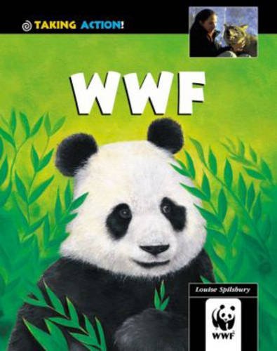 Taking Action!: WWF (9780431027319) by Unknown Author