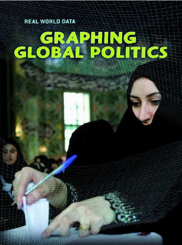 Stock image for Graphing Global Politics (Real World Data) for sale by AwesomeBooks