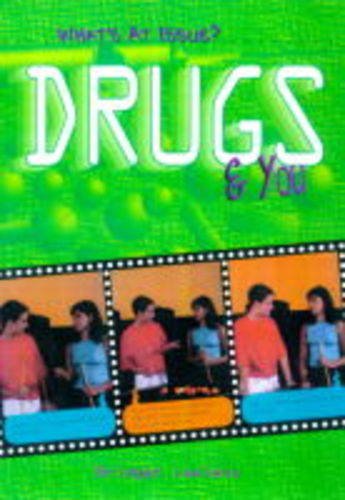 Stock image for Whats at Issue? Drugs and You Paperback for sale by Reuseabook