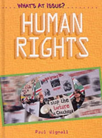 Beispielbild fr What's at Issue? Human Rights Hardback zum Verkauf von WorldofBooks