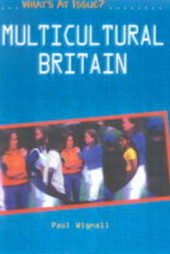 Beispielbild fr What's at Issue? Multicultural Britain Hardback zum Verkauf von AwesomeBooks