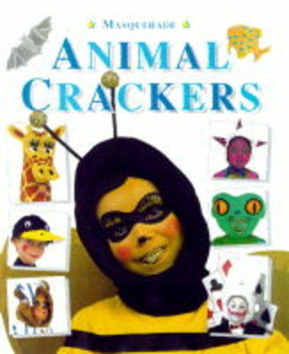 Stock image for Masquerade: Animal Crackers (Paperback) (Making Pictures) for sale by AwesomeBooks