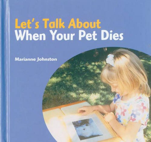 Beispielbild fr Let's Talk About: When Your Pet Dies zum Verkauf von WorldofBooks