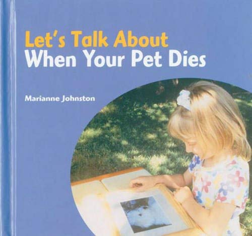 Imagen de archivo de Let's Talk About: When Your Pet Dies Hardback a la venta por AwesomeBooks