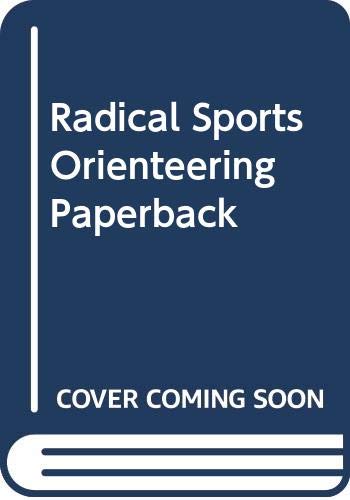 Imagen de archivo de Radical Sports Orienteering Paperback a la venta por WorldofBooks