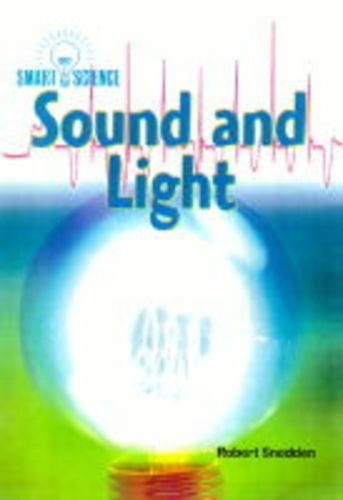 9780431037288: Smart Science: Sound and Light (Paperback)