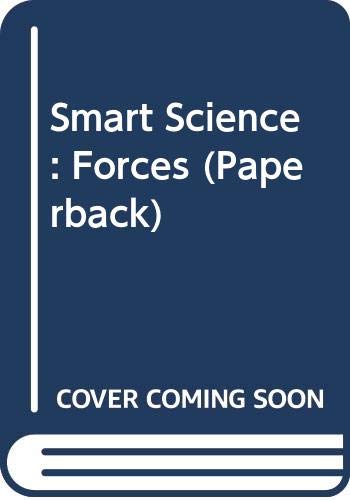 Smart Science: Forces (Smart Science) (9780431037325) by Snedden, Robert