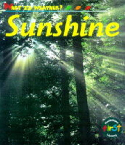 Stock image for What Is Weather?: Sunshine (Cased) for sale by WorldofBooks