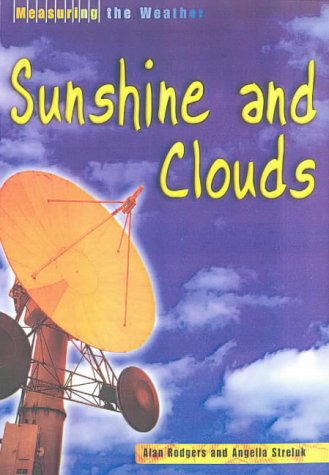 Stock image for Measuring the Weather Sunshine & Clouds Hardback for sale by AwesomeBooks