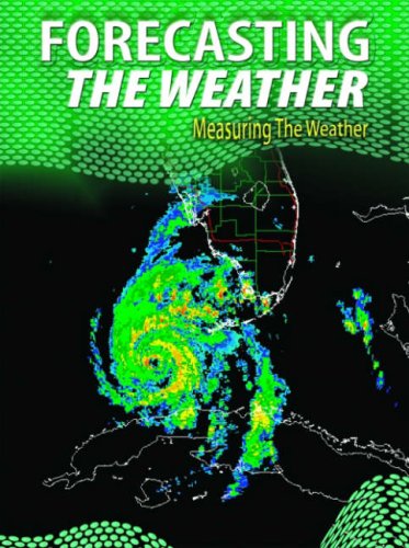 9780431038568: Forecasting the Weather (Measuring the Weather) (Measuring the Weather)