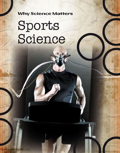 Sports Science (Why Science Matters) by Andrew Solway (2009-03-18) (9780431040950) by Andrew Solway