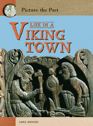 Life in a Viking Town (9780431043029) by Jane Shuter