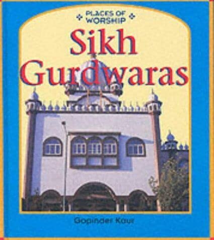 Stock image for Places Of Worship: Sikh Gurdwaras Hardback for sale by WorldofBooks