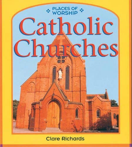 Stock image for Places of Worship: Catholic Churches (Cased) for sale by WorldofBooks