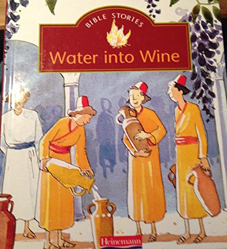 Beispielbild fr Bible Stories: Water into Wine (Cased) zum Verkauf von WorldofBooks