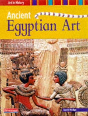 Imagen de archivo de Art in History: Ancient Egyptian Art Paperback a la venta por WorldofBooks